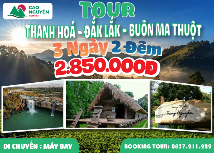 Tour Buôn Ma Thuột - Đắk Lắk  từ Thanh Hóa [Trọn Gói 3 ngày 2 đêm]