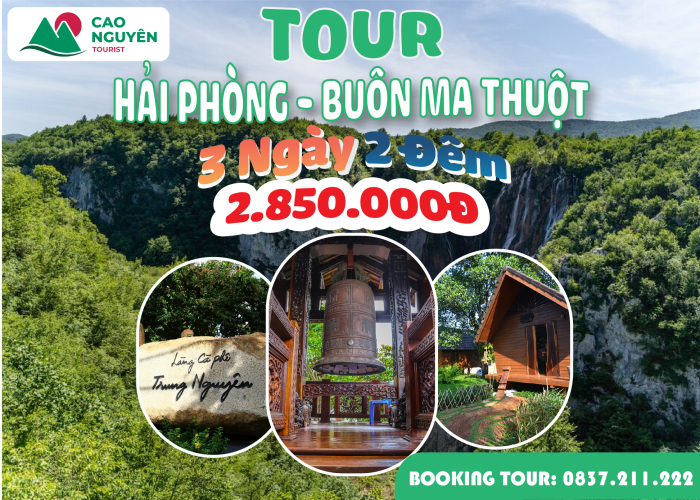 Tour Buôn Ma Thuột khởi hành từ Hải Phòng