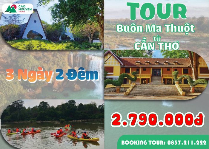 Tour Buôn Ma Thuột từ Cần Thơ [Trọn Gói 3 ngày 2 đêm]