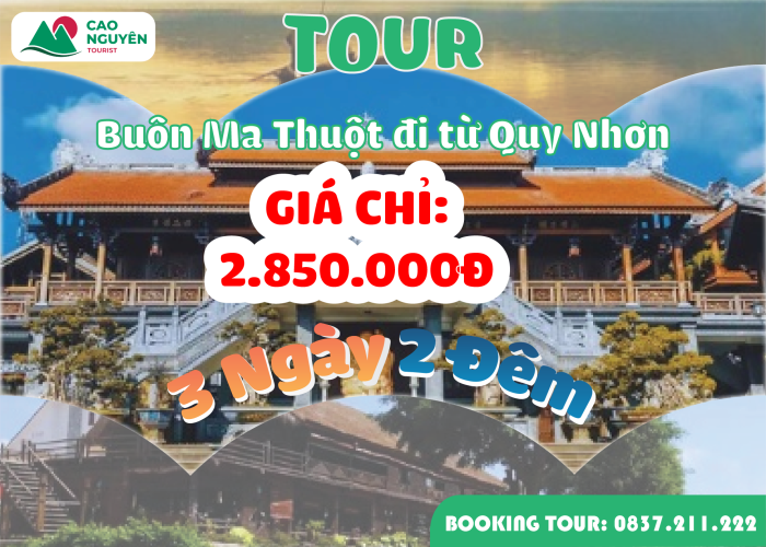 Tour du lịch Buôn Ma Thuột đi từ Quy Nhơn