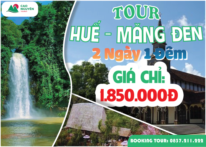 Tour du lịch Huế Măng Đen 2 ngày 1 đêm