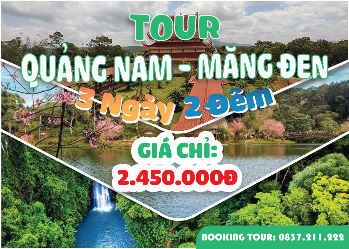 Tour du lịch Quảng Nam Măng Đen 3 ngày 2 đêm