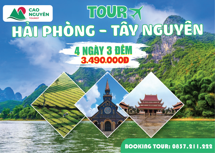 Tour du lịch Tây Nguyên 4 ngày 3 đêm từ Hải Phòng [Đi Máy Bay]