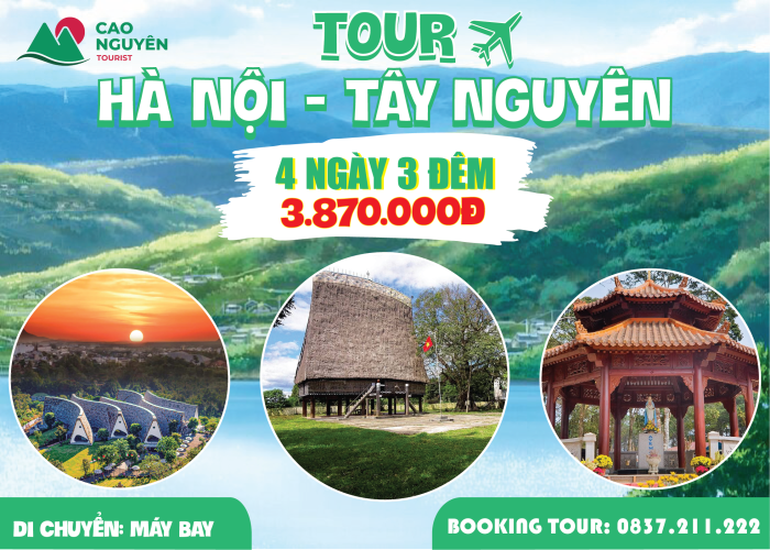 Tour Hà Nội đi Tây Nguyên 4 ngày 3 đêm [Máy Bay]