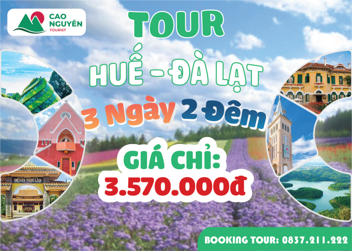 Tour Huế Đà Lạt 3 ngày 2 đêm