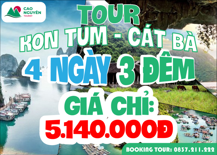 Tour khởi hành từ Kon Tum đi Cát Bà 4 ngày 3 đêm