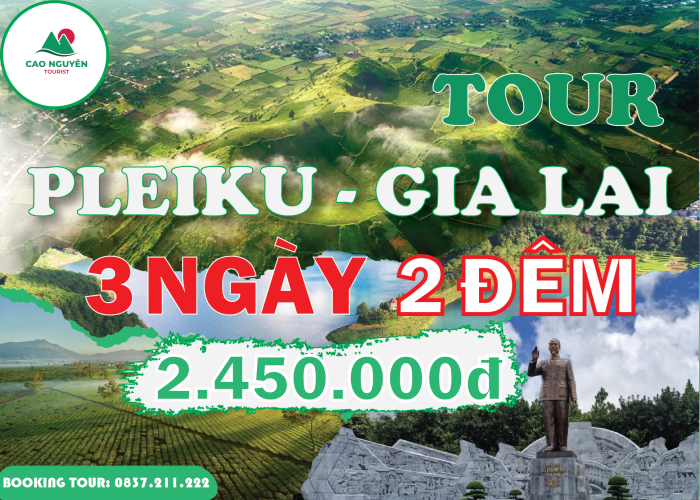 Tour Pleiku Gia Lai 3 ngày 2 đêm [Trọn Gói]