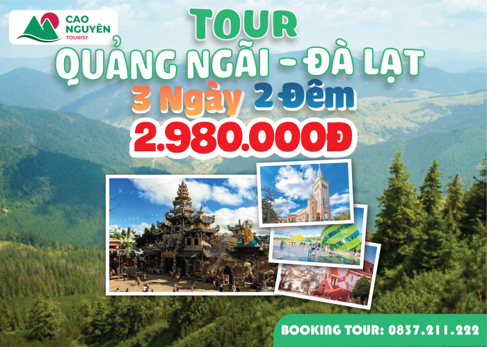 Tour Quảng Ngãi đi Đà Lạt 3 ngày 2 đêm