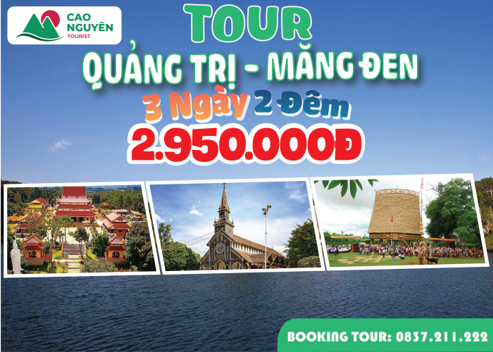 Tour Quảng Trị Măng Đen 3 ngày 2 đêm 