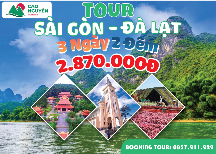 Tour Sài Gòn Đà Lạt 3 ngày 2 đêm