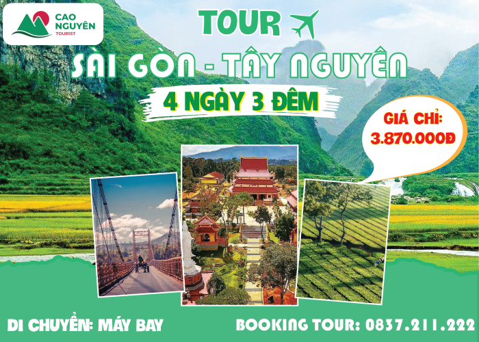 Tour Sài Gòn Tây Nguyên 4 ngày 3 đêm (Đi Máy Bay)