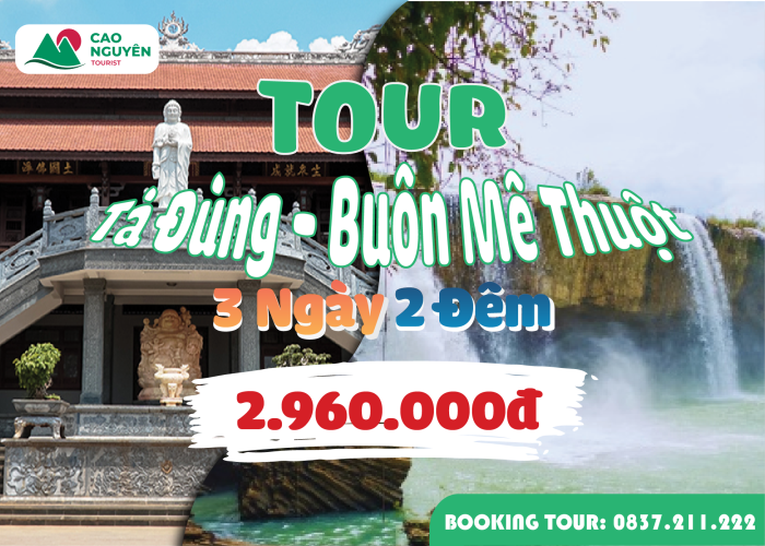 Tour Tà Đùng - Buôn Mê Thuột 3 ngày 2 đêm 