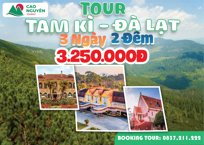 Tour Tam Kỳ đi Đà Lạt 3 ngày 2 đêm