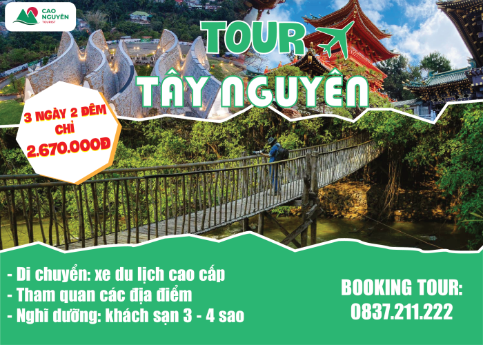 Tour Tây Nguyên 3 ngày 2 đêm [Trọn Gói] - Cao Nguyên Tourist