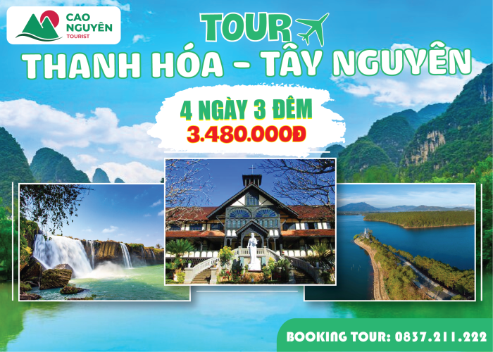 Tour Tây Nguyên 4 ngày 3 đêm khởi hành từ Thanh Hóa