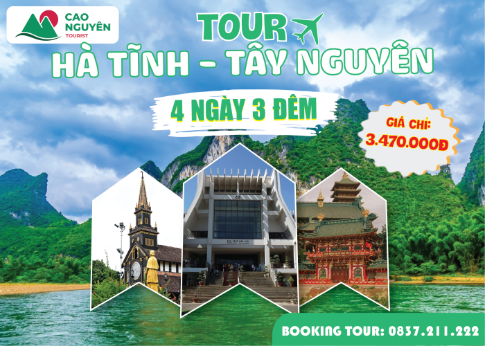 Tour Tây Nguyên khởi hành từ Hà Tĩnh - Đi 4 ngày 3 đêm [Máy Bay]