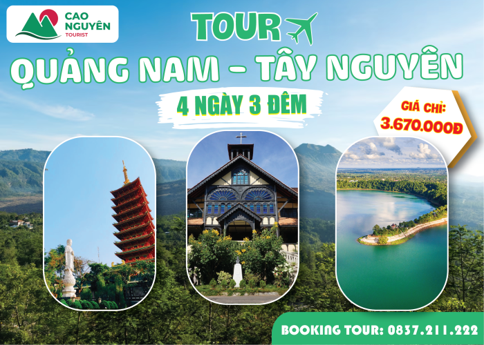 Tour Tây Nguyên khởi hành từ Quảng Nam 4 ngày 3 đêm