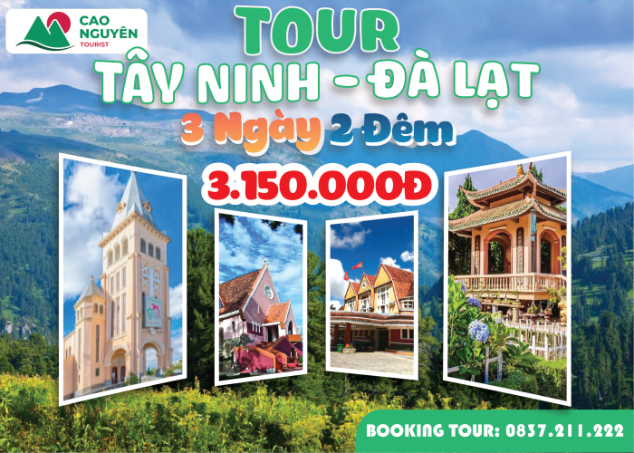 Tour Tây Ninh đi Đà Lạt 3 ngày 2 đêm