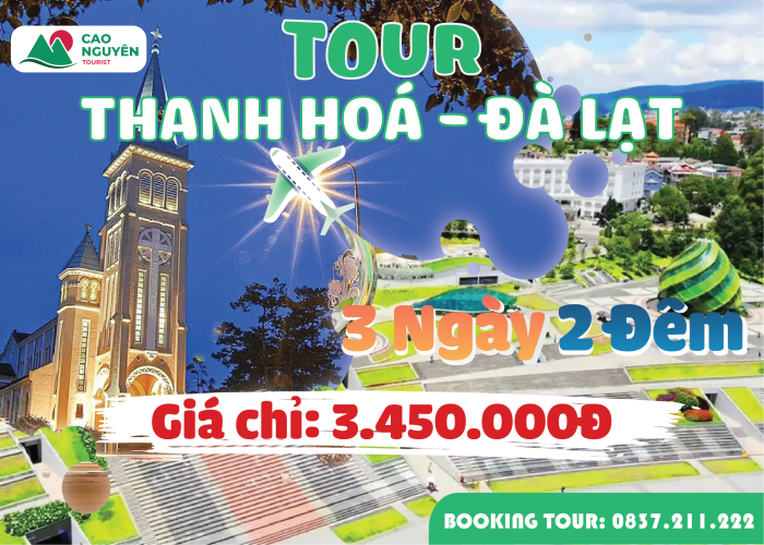 Tour Thanh Hóa Đà Lạt 3 ngày 2 đêm