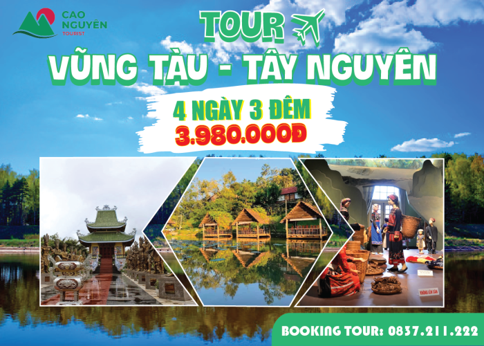 Tour Vũng Tàu Tây Nguyên 4 ngày 3 đêm [Bao Trọn Gói]