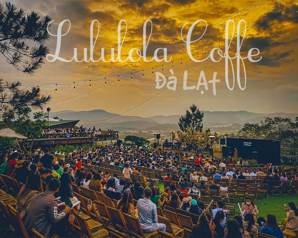 Lululola Coffee Đà Lạt